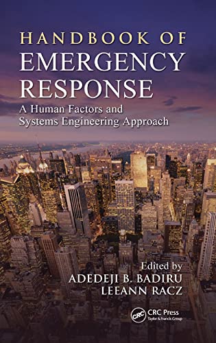 Handbook of Emergency Response A Human Factors and Systems Engineering Approach [Hardcover]