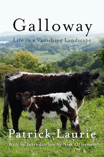Galloway Life In a Vanishing Landscape [Paperback]