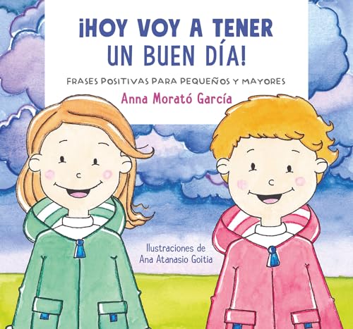 Hoy voy a tener un buen da / I Am Going to Have a Great Day Today. Positive ph [Paperback]