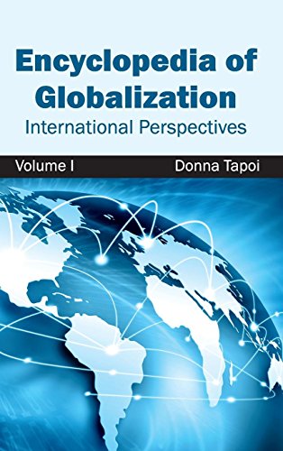 Encyclopedia Of Globalization Volume I (international Perspectives) [Hardcover]