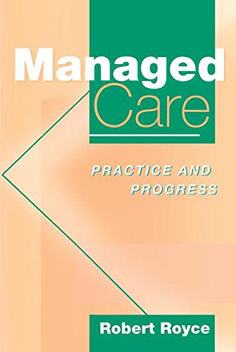 Managed Care Practice and Progress [Paperback]