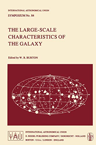 The Large-Scale Characteristics of the Galaxy [Paperback]