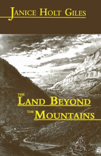 The Land Beyond The Mountains [Paperback]