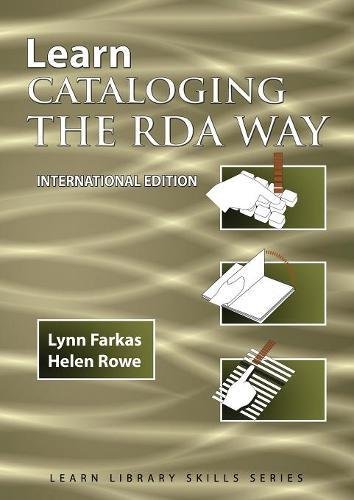 Learn Cataloging The Rda Way  International Edition [Paperback]
