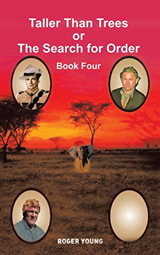 Taller Than Trees Or The Search For Order Book Four [Hardcover]