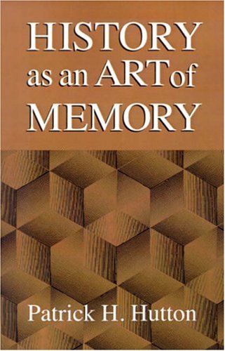 History as an Art of Memory [Paperback]