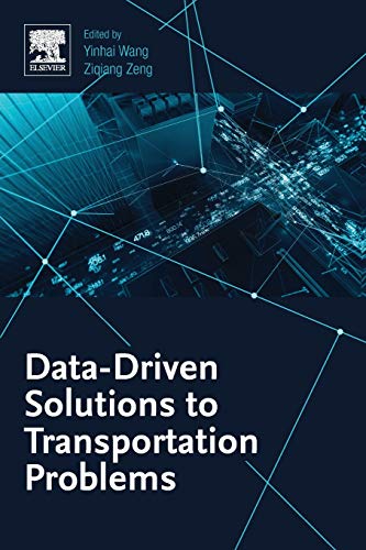 Data-Driven Solutions to Transportation Problems [Paperback]