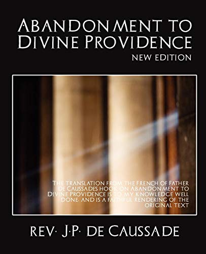 Abandonment To Divine Providence (new Edition) [Paperback]