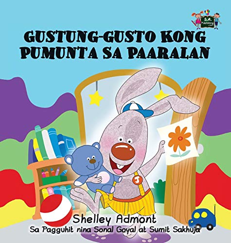I Love To Go To Daycare Tagalog Edition (tagalog Bedtime Collection) [Hardcover]