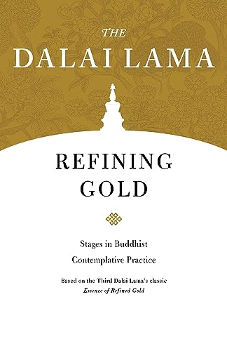 Refining Gold Stages in Buddhist Contemplative Practice [Paperback]