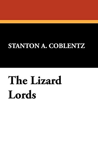 The Lizard Lords [Paperback]