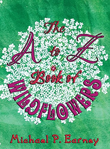 a to Z Book of Wildflowers [Hardcover]