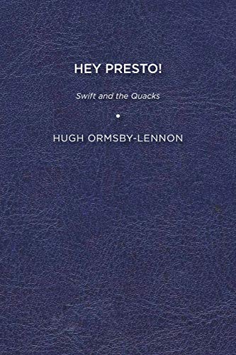 Hey Presto  Swift and the Quacks [Paperback]