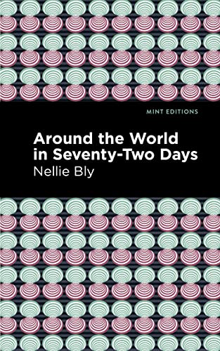 Around the World in Seventy-Two Days [Hardcover]