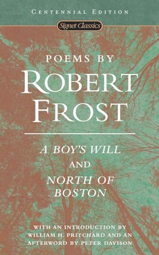 Poems by Robert Frost A Boy's Will and North of Boston [Paperback]