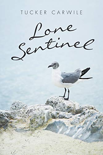 Lone Sentinel [Paperback]
