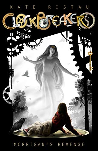 Morrigan's Revenge  Clockbreakers [Paperback]