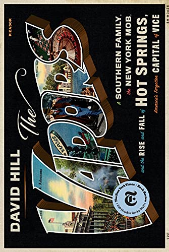 The Vapors A Southern Family, the New York Mob, and the Rise and Fall of Hot Sp [Paperback]