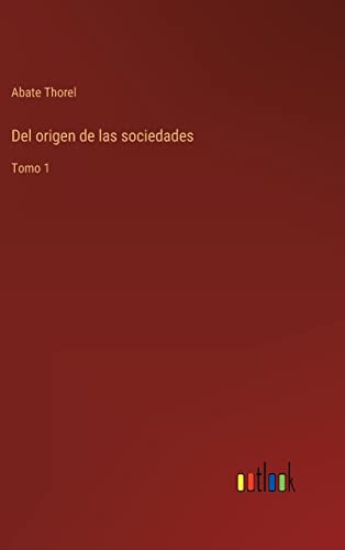 Del Origen De Las Sociedades