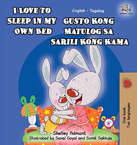 I Love To Sleep In My Own Bed English Tagalog Bilingual Edition (tagalog Editio [Hardcover]