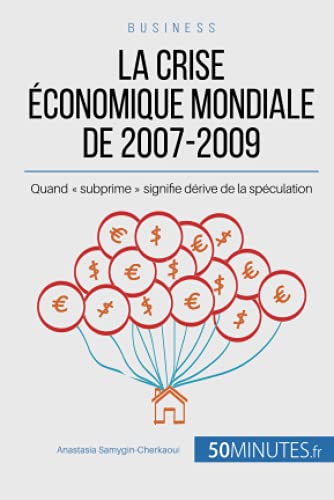 La Crise Economique Mondiale De 2007-2009