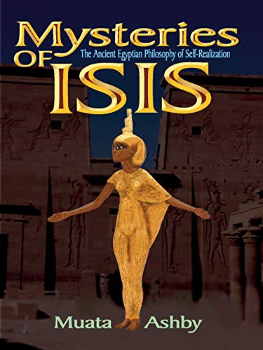 The Wisdom Of Isis God In The Universe, God In The Heart (path Of Wisdom, Immor [Paperback]