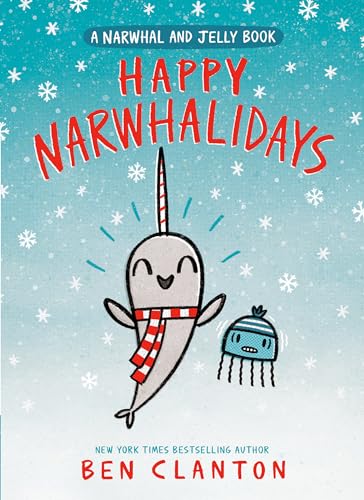 Happy Narwhalidays (A Narwhal and Jelly Book 5) [Paperback]