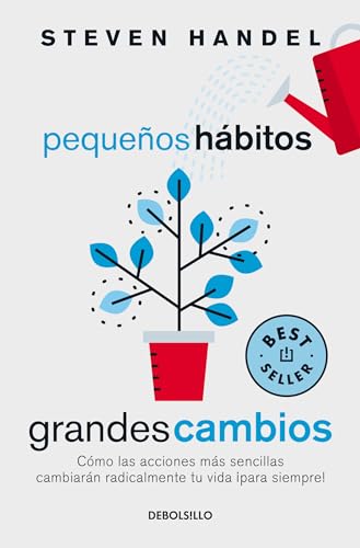 Pequeos hbitos, grandes cambios / Small Habits, Big Changes [Paperback]