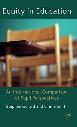 Equity in Education: An International Comparison of Pupil Perspectives [Hardcover]