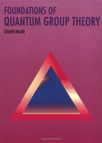 Foundations of Quantum Group Theory [Paperback]
