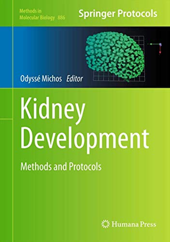 Kidney Development Methods and Protocols [Hardcover]