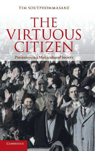 The Virtuous Citizen Patriotism in a Multicultural Society [Hardcover]