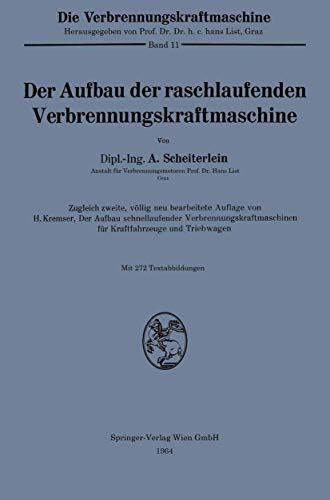 Der Aufbau der raschlaufenden Verbrennungskraftmaschine [Paperback]