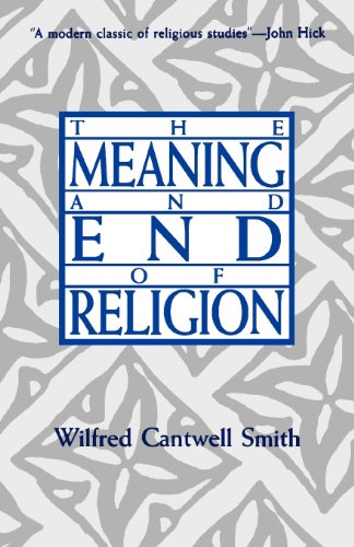 The Meaning And End Of Religion [Paperback]