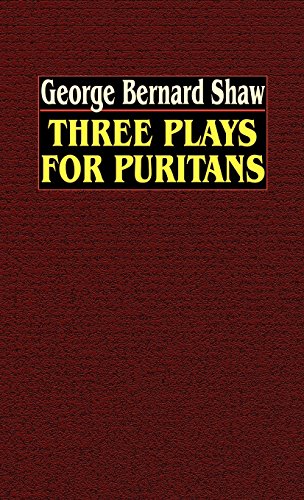 Three Plays for Puritans [Hardcover]