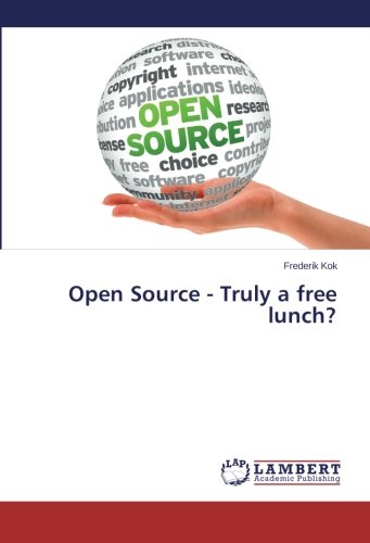 Open Source - Truly A Free Lunch [Paperback]