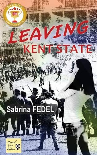 Leaving Kent State [Paperback]