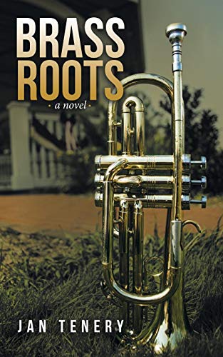 Brass Roots A Novel [Paperback]