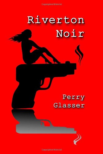 Riverton Noir [Paperback]