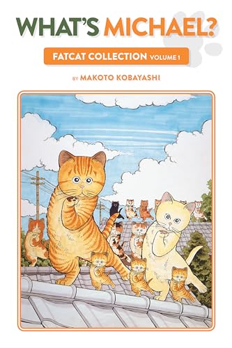 What's Michael Fatcat Collection Volume 1 [Paperback]