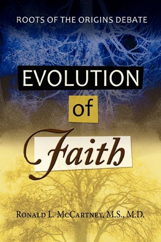 Evolution Of Faith, Roots Of The Origins Debate [Paperback]