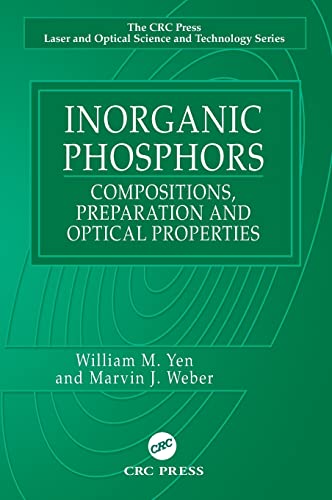 Inorganic Phosphors Compositions, Preparation and Optical Properties [Hardcover]