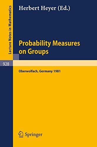 Probability Measures on Groups Proceedings of the Sixth Conference Held at Ober [Paperback]