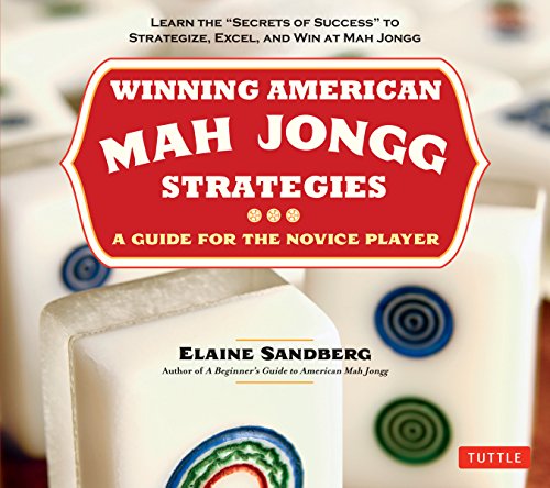 Winning American Mah Jongg Strategies A Guide for the Novice Player - Learn the [Paperback]