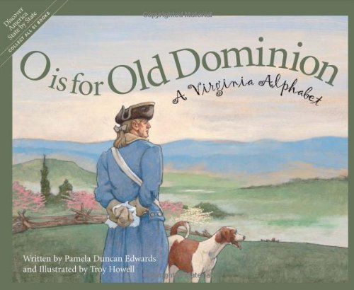 O Is For Old Dominion A Virginia Alphabet (discover America State By State) [Hardcover]