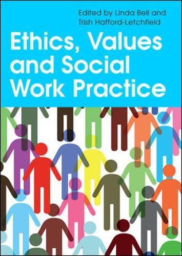 Ethics, Values And Social Work Practice [Paperback]