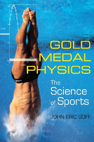 Gold Medal Physics The Science Of Sports [Paperback]