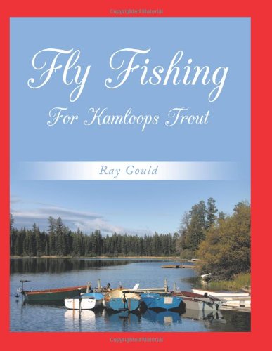 Fly Fishing For Kamloops Trout [Paperback]