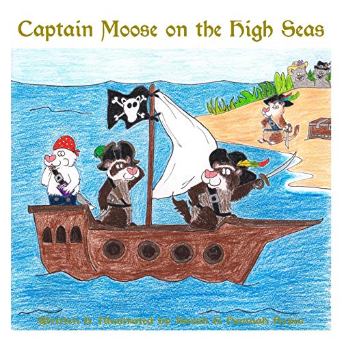 Captain Moose On The High Seas [Paperback]