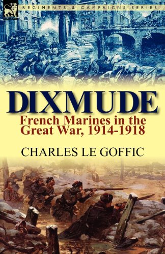 Dixmude  French Marines in the Great War, 1914-1918 [Paperback]